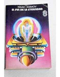 EL FIN DE LA ETERNIDAD