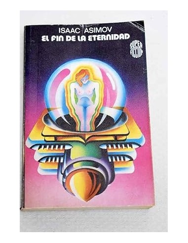EL FIN DE LA ETERNIDAD