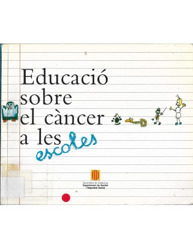 EDUCACIÓ SOBRE EL CÀNCER A LES...