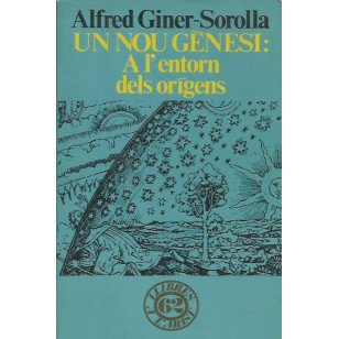 UN NOU GÈNESI: A L`ENTORN DELS ORÌGENS