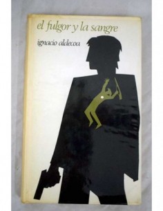 EL FULGOR Y LA SANGRE