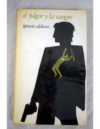 EL FULGOR Y LA SANGRE