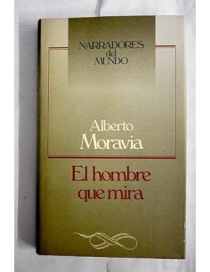 EL HOMBRE QUE MIRA