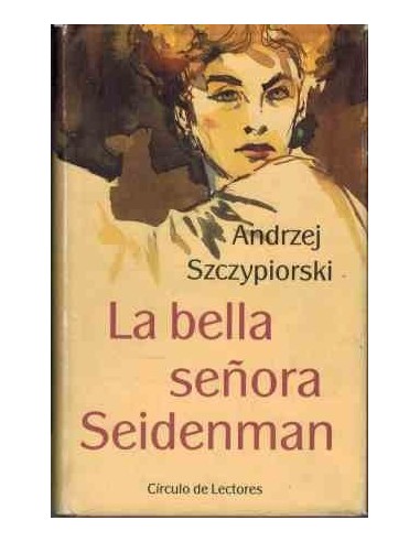 LA BELLA SEÑORA SEIDENMAN