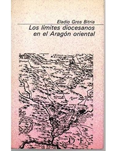 LOS LÍMITES DIOCESANOS EN EL ARAGÓN...