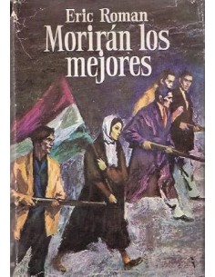 MORIRÁN LOS MEJORES