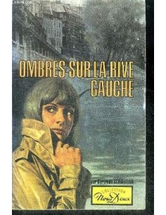 OMBRES SUR LA RIVE GAUCHE