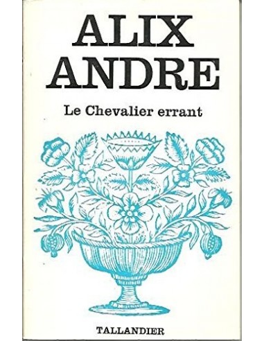 LE CHEVALIER ERRANT