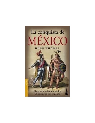 LA CONQUISTA DE MÉXICO