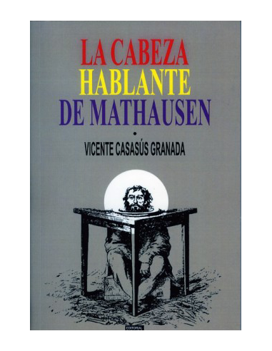 LA CABEZA HABLANTE DE MATHAUSEN