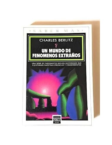 UN MUNDO DE FENÓMENOS EXTRAÑOS