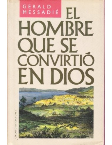 EL HOMBRE QUE SE CONVIRTIÓ EN DIOS