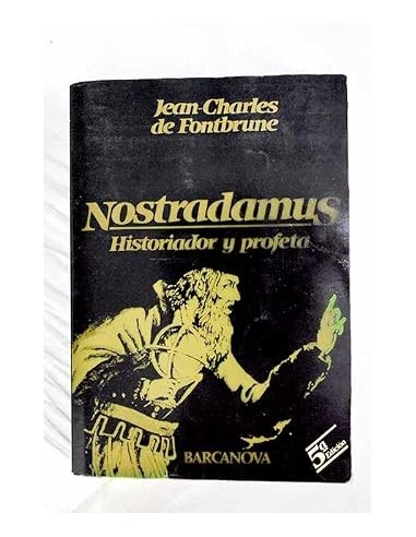 NOSTRADAMUS Historiador y profeta