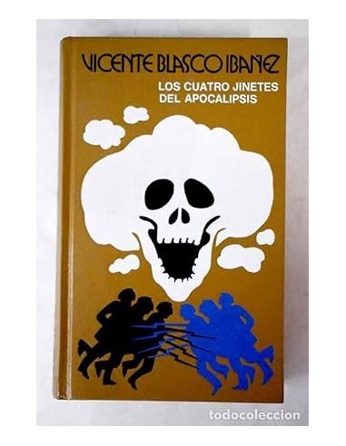 LOS CUATRO JINETES DEL APOCALIPSIS