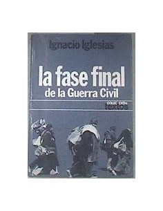 LA FASE FINAL DE LA GUERRA...