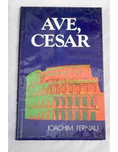 AVE CÉSAR