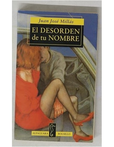 EL DESORDEN DE TU NOMBRE