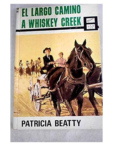 EL LARGO CAMINO A WHISKEY CREEK