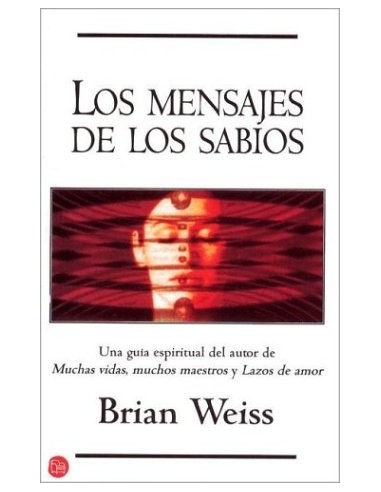 LOS MENSAJES DE LOS SABIOS