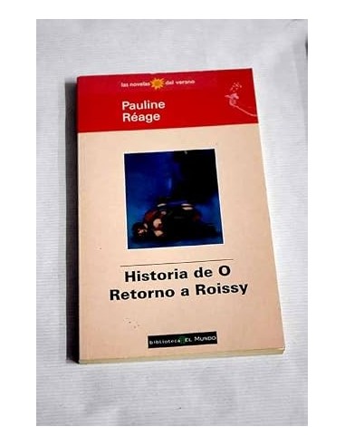 RETORNO A ROISSY Historia de O