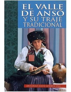 EL VALLE DE ANSO Y SU TRAJE...