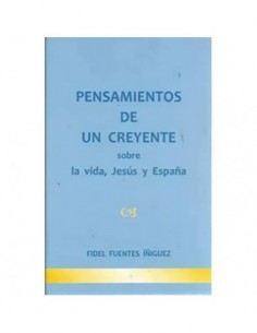 PENSAMIENTOS DE UN CREYENTE...