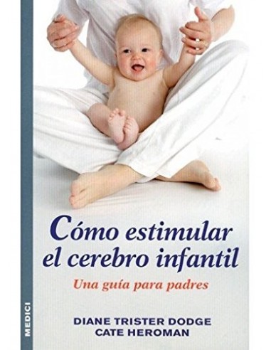 CÓMO ESTIMULAR EL CEREBRO INFANTIL