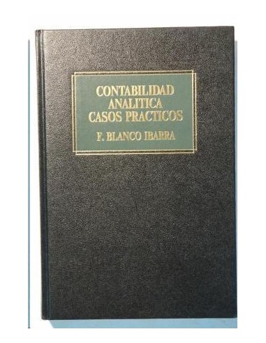 CONTABILIDAD ANALÍTICA CASOS PRÁCTICOS