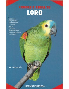 CONOCE Y CUIDA A TU LORO