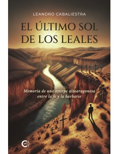 EL ÚLTIMO SOL DE LOS LEALES