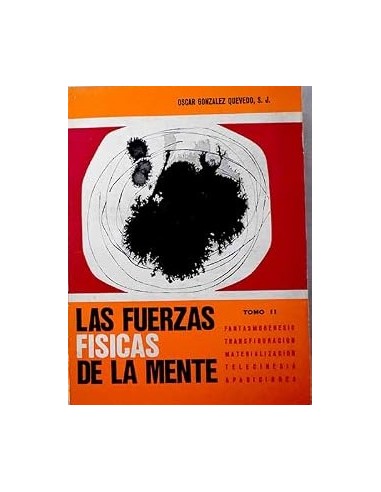 LAS FUERZAS FÍSICAS DE LA MENTE II...