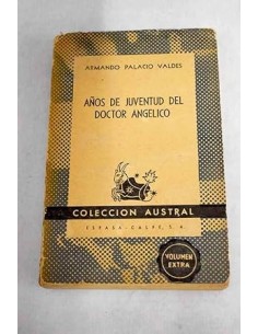AÑOS DE JUVENTUD DEL DOCTOR...