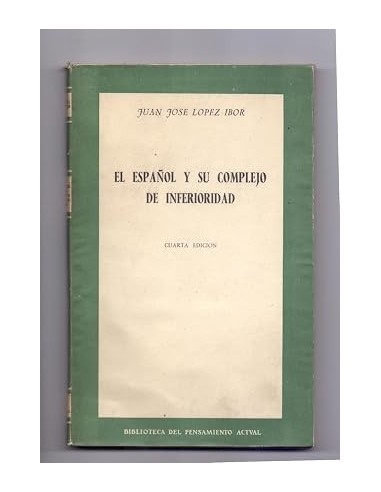 EL ESPAÑOL Y SU COMPLEJO DE INFERIORIDAD