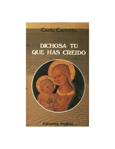 DICHOSA TÚ QUE HAS CREIDO