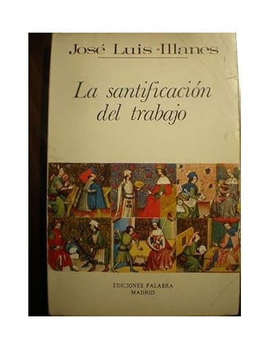 LA SANTIFICACIÓN DEL TRABAJO