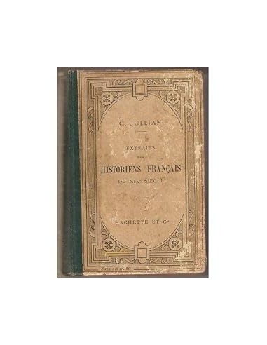EXTRAITS DES HISTORIENS FRANÇAIS DU...