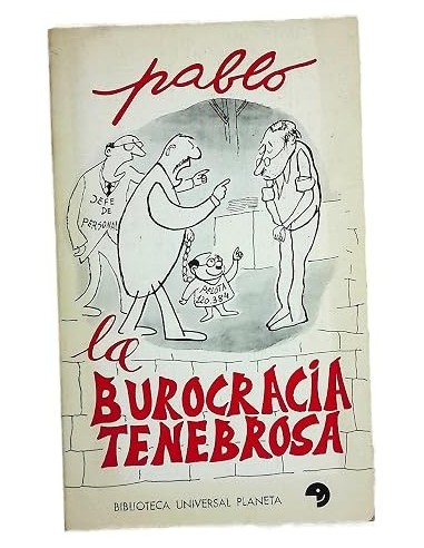 LA BUROCRACIA TENEBROSA