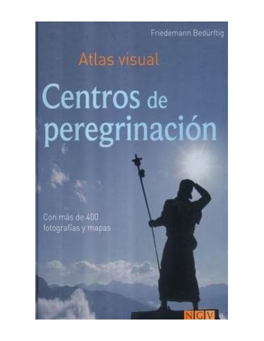 ATLAS VISUAL CENTROS DE PEREGRINACIÓN