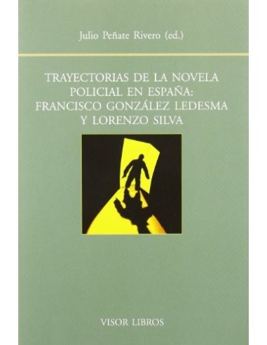 TRAYECTORIAS DE LA NOVELA POLICIAL EN...