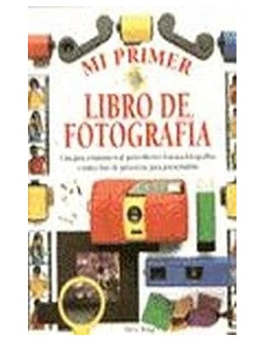 MI PRIMER LIBRO DE FOTOGRAFÍA