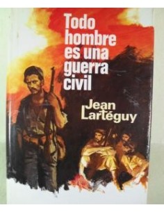 TODO HOMBRE ES UNA GUERRA...
