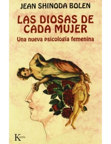 LAS DIOSAS DE CADA MUJER : una nueva...