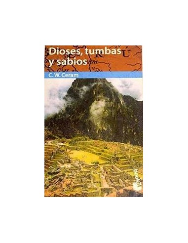 DIOSES,TUMBAS Y SABIOS