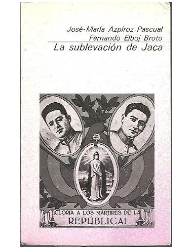 LA SUBLEVACIÓN DE JACA