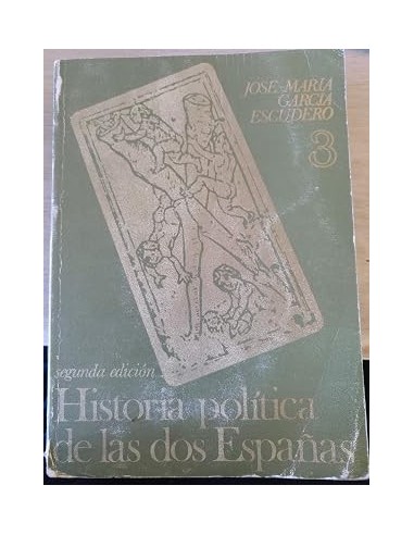 HISTORIA POLÍTICA DE LAS DOS ESPAÑAS 3
