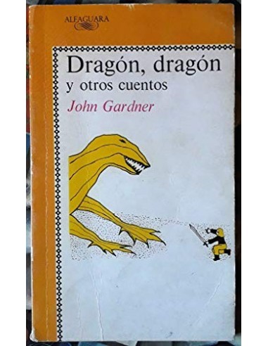 DRAGÓN,DRAGÓN Y OTROS CUENTOS
