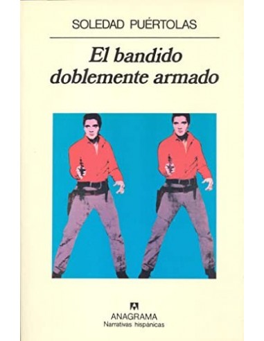 EL BANDIDO DOBLEMENTE ARMADO