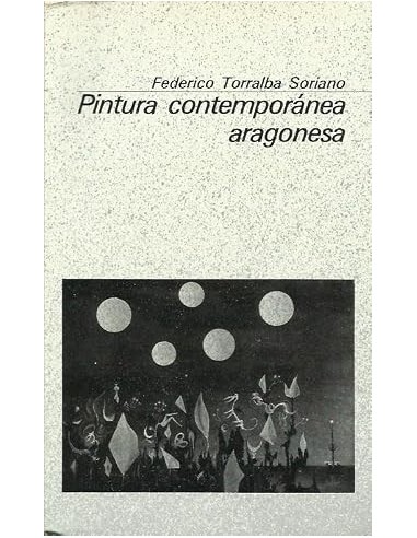 PINTURA CONTEMPORÁNEA ARAGONESA