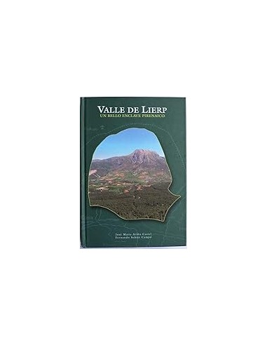VALLE DE LIERP Un bello enclave...