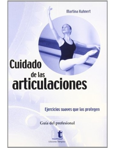 CUIDADO DE LAS ARTICULACIONES...